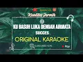 Download Lagu Success - Ku Basuh Luka Dengan Airmata Karaoke