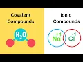 Covalent Compounds VS Ionic Compounds