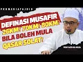Download Lagu Prof Dato Dr MAZA - Definasi Musafir : 26KM? 70KM? 80KM? Bila Boleh Mula Qasar Solat?