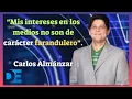 Entrevista exclusiva con Carlos Almanzar trayectoria retos y medios