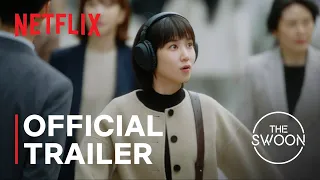 Extraordinary Attorney Woo Trailer Netflix ENG SUB