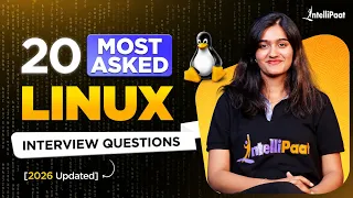 20 Most Asked Linux Interview Questions 2026 Linux Interview Questions Answers Intellipaat
