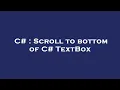 C Scroll to bottom of C TextBox