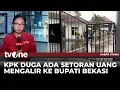 KPK OTT Bupati Bekasi Terkait Dugaan Suap Proyek | Kabar Utama