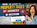 How to look up property taxes by address in Missouri