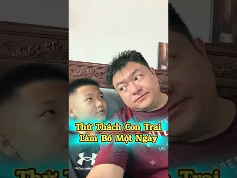 Thử Thách Con Trai Làm Bố Một Ngày 👨‍👦🍼🤣