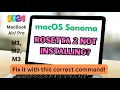 Fix Rosetta 2 on macOS Sonoma FAST Step-by-Step Guide 2024 MacBook Pro - M1 M2 M3