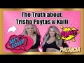 The Truth about TRISHA PAYTAS Sister KALLI l Tea Time Gossip