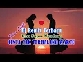 Download Lagu Cinta Tak Terhalang Waktu | Lagu DJ Remix Indonesia Terbaru | Super Bass dan Menghentak Bikin Goyang