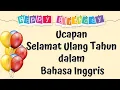 UCAPAN SELAMAT ULANG TAHUN DALAM BAHASA INGGRIS DAN ARTINYA #HappyBirthday