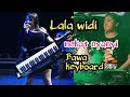 Lala widi nekat pegang keybord.(belahan jiwa). karya om sonata.
