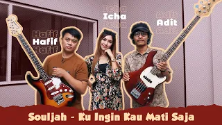 Download SOULJAH - KU INGIN KAU MATI SAJA (COVER) ICHA CHRISTY MP3