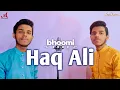 Lagu Haq Ali - Bhoomi 2020 | Salim Sulaiman | Salman Ali, Raj Pandit, Vipul M | Cover By | Khan Bros |