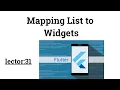 Mapping List to Widgets