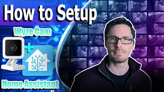 How to Setup Wyze Cam Stream in HOME ASSISTANT Easy