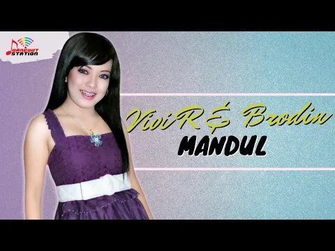 Download MP3 Vivi Rosalita \u0026 Brodin - Mandul (Official Music Video)
