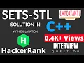 Sets-STL HackerRank Solution in C Interview Questions Preparation Important Explanation