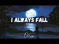 Download Lagu ELI WILSON - I ALWAYS FALL (LYRICS)