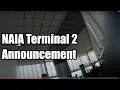 Lagu Manila Ninoy Aquino International Airport NAIA (MNL) Terminal 2 Announcement