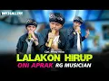 Download Lagu LALAKON HIRUP - Oni Aprak X RG Musician ( Official Video Music Cover )