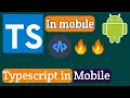 Run TypeScript in Mobile Run Typescript in acode app Acode App