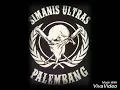 Download Lagu SIMANIS ULTRAS PALEMBANG 2004, MILISI Sfc