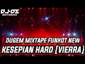 Lagu DJ MIXTAPE FUNKOT ‼️ DJ KESEPIAN HARD (Vierra) x DJ AKU TERJATUH (ST 12)