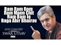 Download Lagu Ram Ram Rom Rom Mann Chit Ram Ram In Raga Ahir Bhairav - Madhup Mudgal (Album: SwarUtsav 2000)