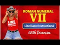 Roman Numeral VII Line Dance Instructional