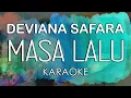 Download Lagu Deviana Safara - Masa Lalu (KARAOKE MIDI) by Midimidi