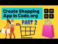 Create Shopping App In Code org - Part 2 Final Part Priyal s Coding World Shopping App