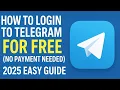 How to Login to Telegram for FREE No Payment Needed 2025 Easy Guide