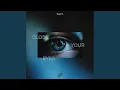 Download Lagu CLOSE YOUR EYES