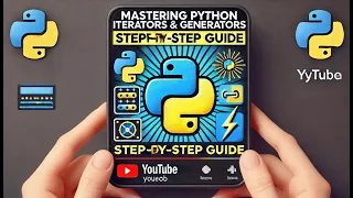 Mastering Python Iterators and Generators Step-by-Step Guide