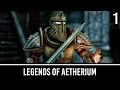 Skyrim Mods Legends of Aetherium - Part 1