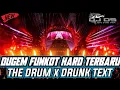 Download Lagu DJ MIXTAPE FUNKOT HARD ‼️ DJ THE DRUM ( Alan Walker ) vs DRUNK TEXT TERBARU 2024