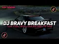 DJ BRAVY TERBARU 2025 || DJ BREAKFAST BARAT FULL ALBUM VIRAL TIKTOK TERBARU 2025🎵