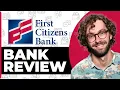 First Citizens Bank Honest Review - Watch Before Using
