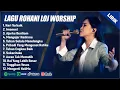 Download Lagu HARI TERBAIK - LOJ WORSHIP FULL ALBUM TERBAIK (LIRIK) | IMANUEL || LAGU ROHANI KRISTEN TERBARU 2025
