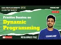 Dynamic Programming - Learn to Solve Practice Problems DSA For Placements Ep 23 Mohammad Fraz