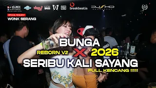 dj bunga x seribu kali sayang shd v2 reborn v3 way way weri jp breakbeat kencang 2026