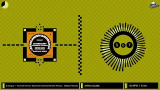 dj gregory tourment damour mpho wav extended afrotech remix afro house moblack records 