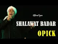 Download Lagu Opick - Shalawat Badar || LIRIK VIDEO