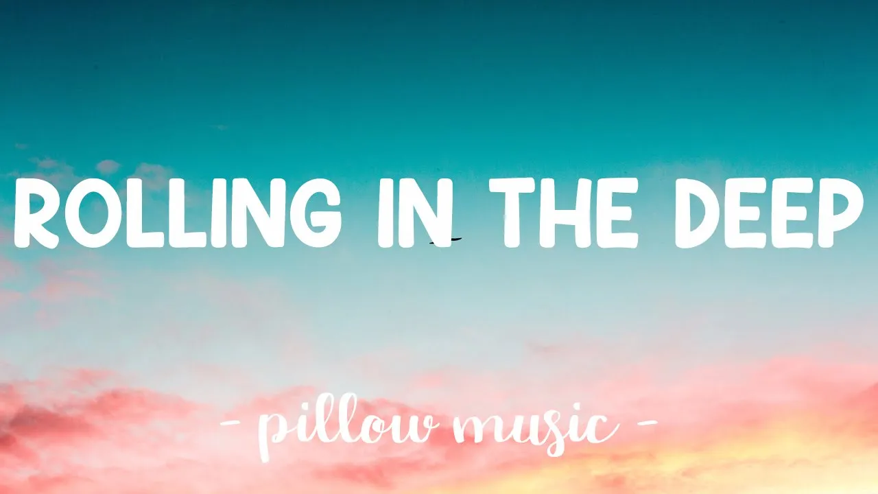 Rolling In The Deep - Adele (Lyrics) 🎵