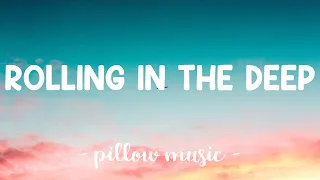 Rolling In The Deep - Adele (Lyrics) 🎵