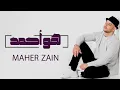 Download Lagu Maher Zain |  Huwa Ahmadun -  ماهر زين | هو أحمدٌ