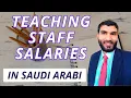 Detail of Teaching Staff Salaries in Saudi Arabia