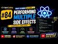 Performing Multiple Side Effects useEffect Hook in React JS React JS 19 Tutorial