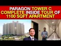 Inside the Stunning 1100 Sqft Apartment at PARAGON TOWER C Full Tour