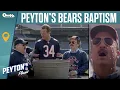 Peyton is Baptized as a Bears Fan Peyton s Places